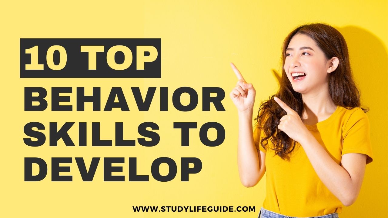 top-15-behavioral-skills-to-develop-study-life-guide